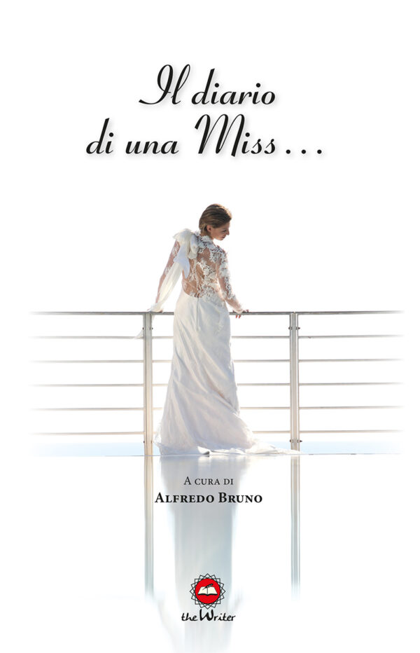 IL DIARIO DI UNA MISS di Alfredo Bruno