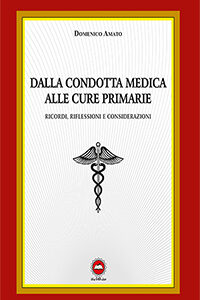 DALLA CONDOTTA MEDICA ALLE CURE PRIMARIE di Domenico Amato
