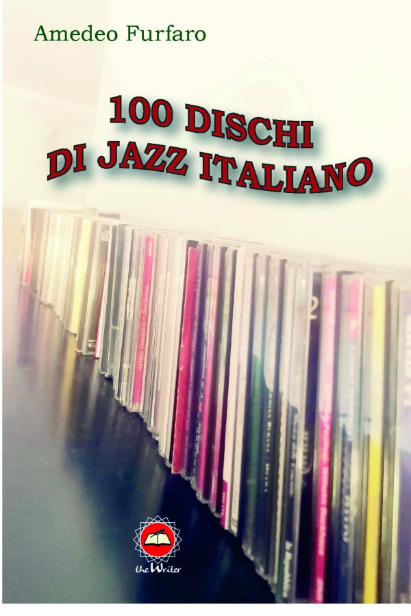 100 dischi di Jazz Italiano di Amedeo Furfaro