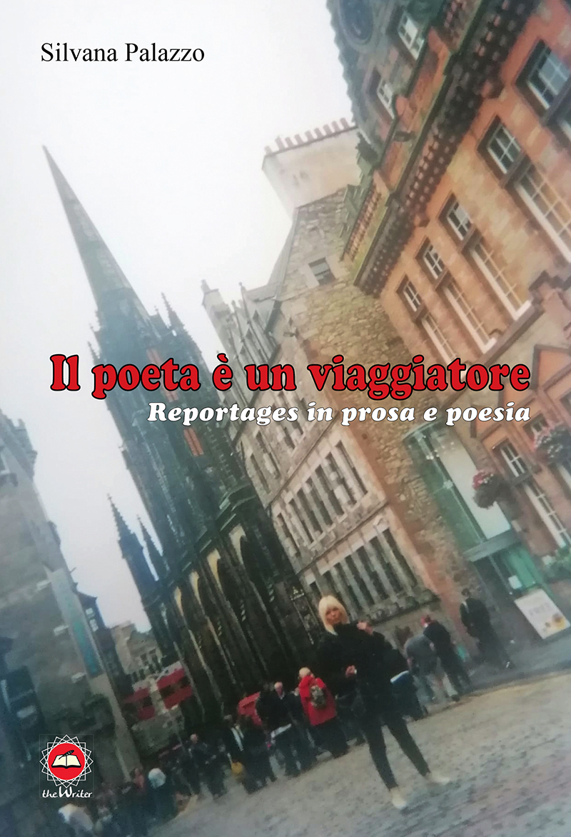 IL POETA È UN VIAGGIATORE di Silvana Palazzo