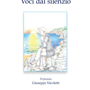 VOCI DAL SILENZIO di La manna Oliverio